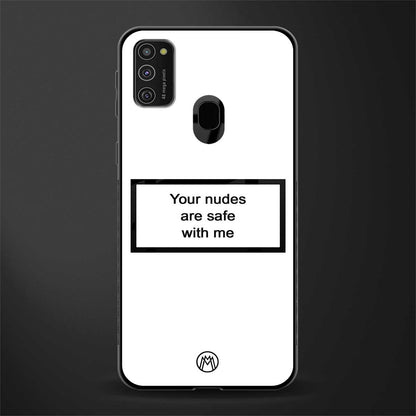 your nudes are safe with me white glass case for samsung galaxy m21 image