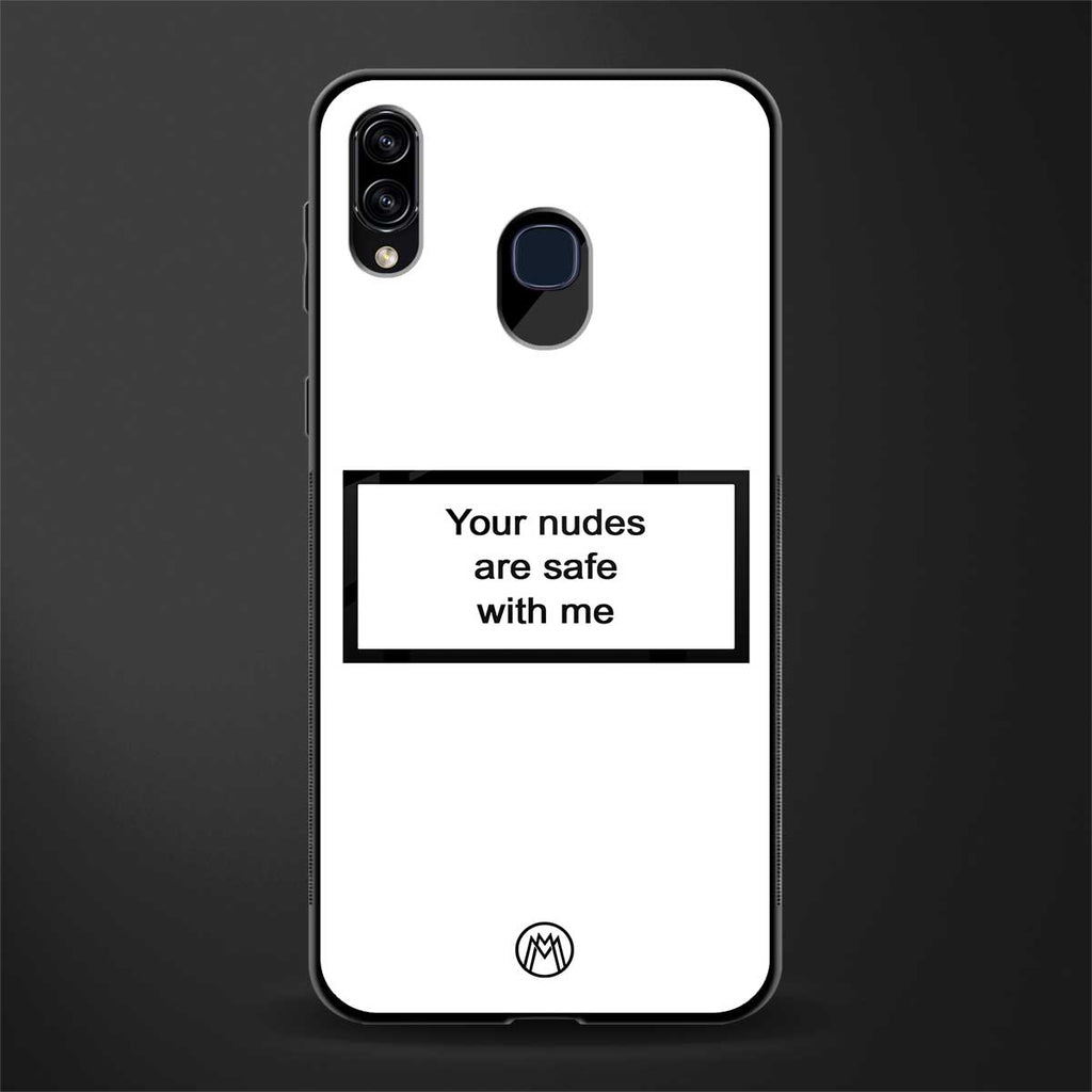 your nudes are safe with me white glass case for samsung galaxy a20 image