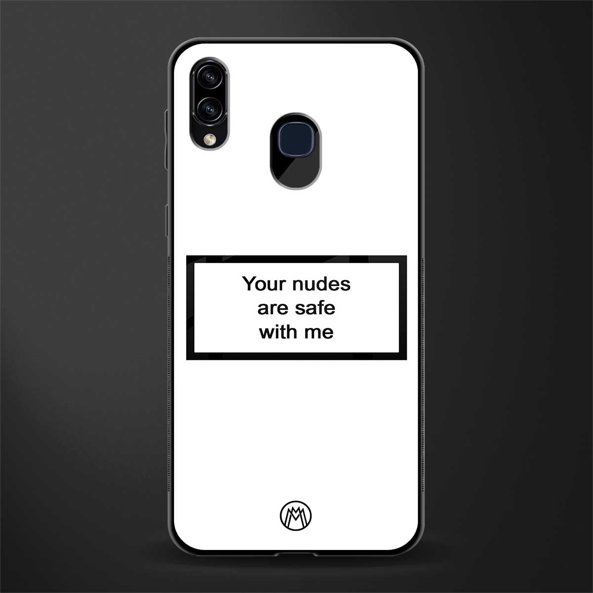 your nudes are safe with me white glass case for samsung galaxy a20 image
