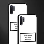 your nudes are safe with me white glass case for samsung galaxy note 10 plus image-2