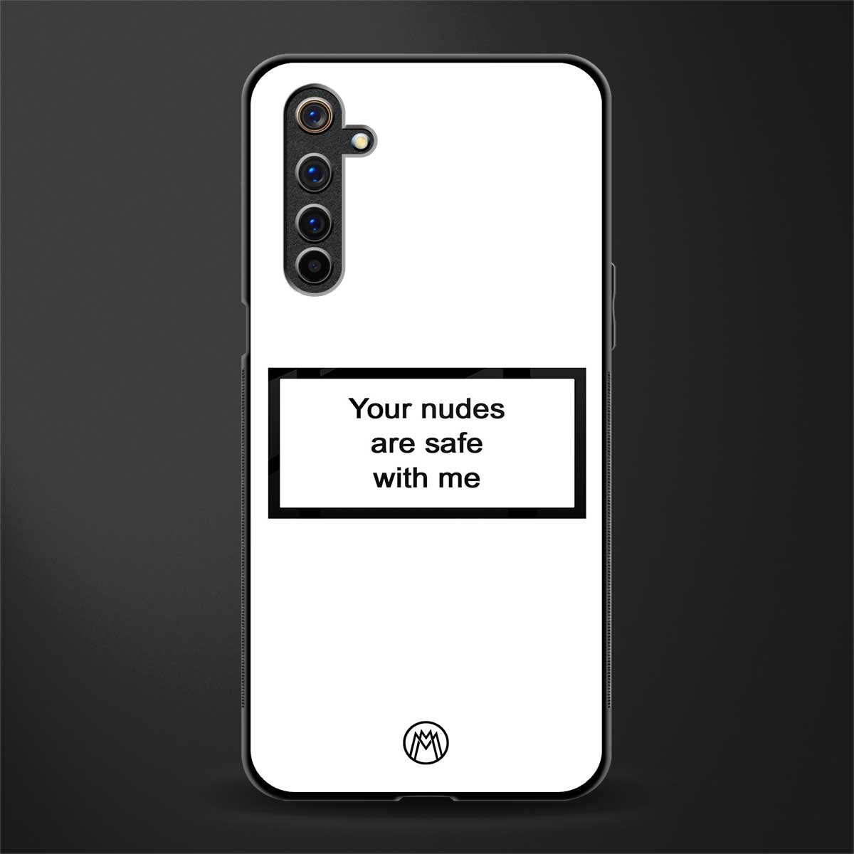 your nudes are safe with me white glass case for realme 6 image