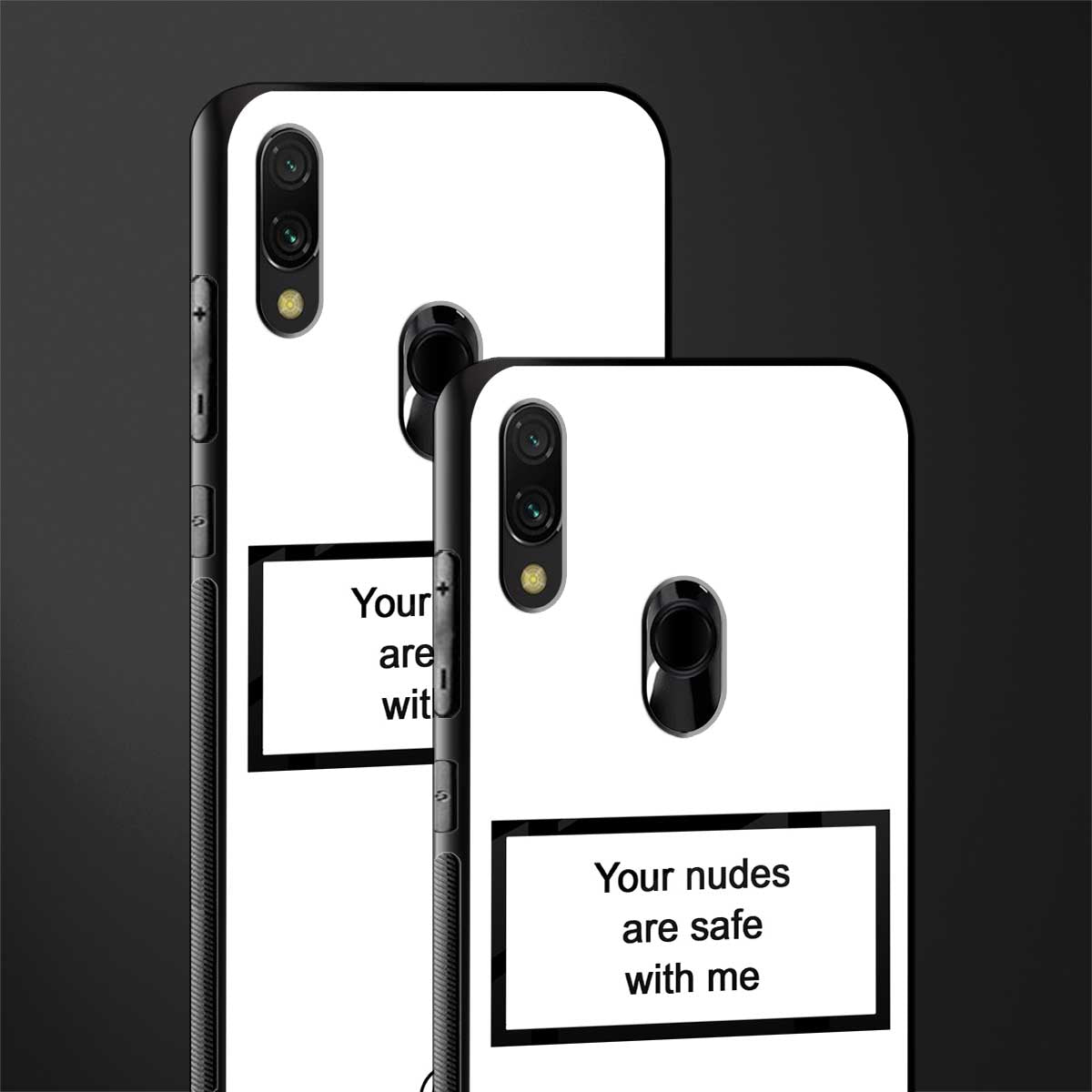 your nudes are safe with me white glass case for redmi 7redmi y3 image-2