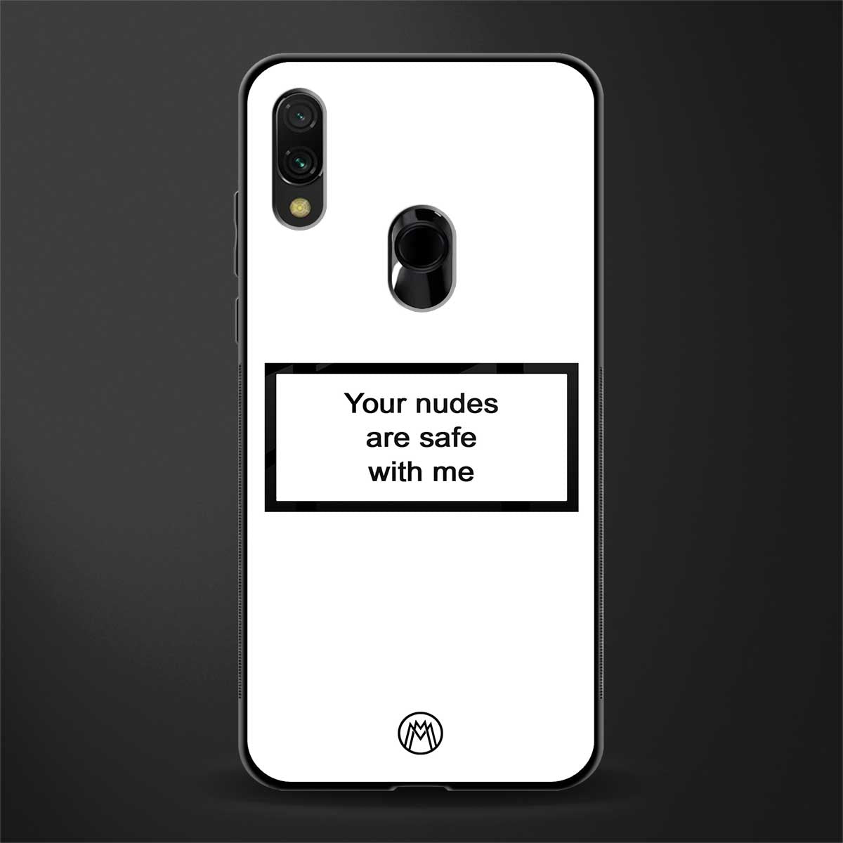 your nudes are safe with me white glass case for redmi note 7 pro image