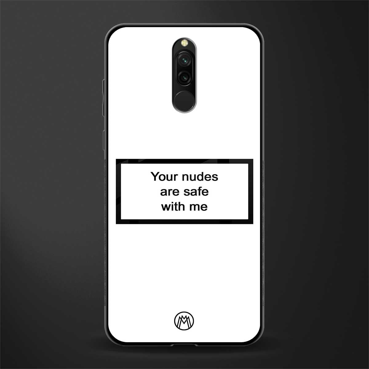 your nudes are safe with me white glass case for redmi 8 image