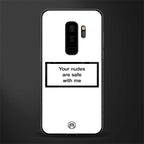your nudes are safe with me white glass case for samsung galaxy s9 plus image