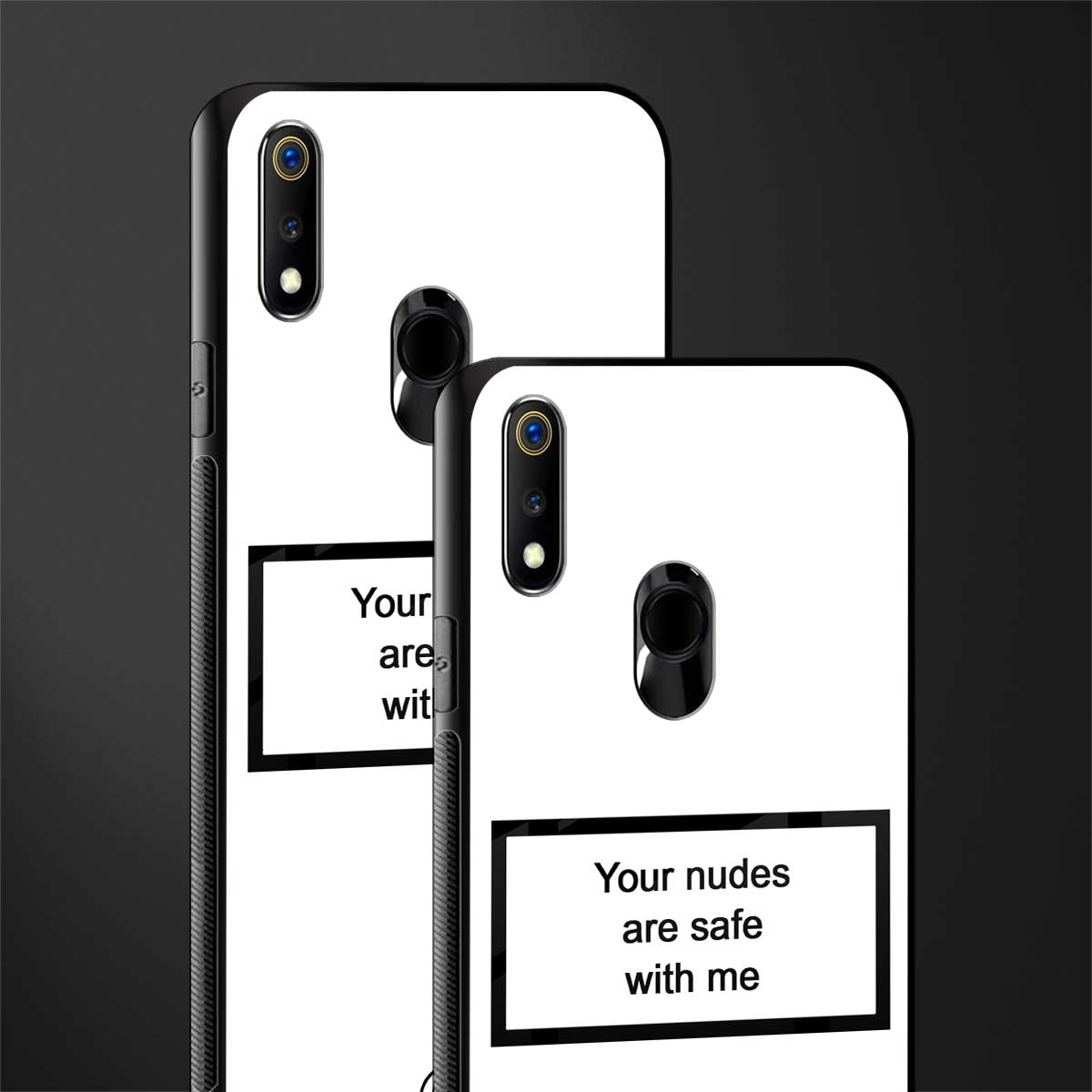your nudes are safe with me white glass case for realme 3 pro image-2