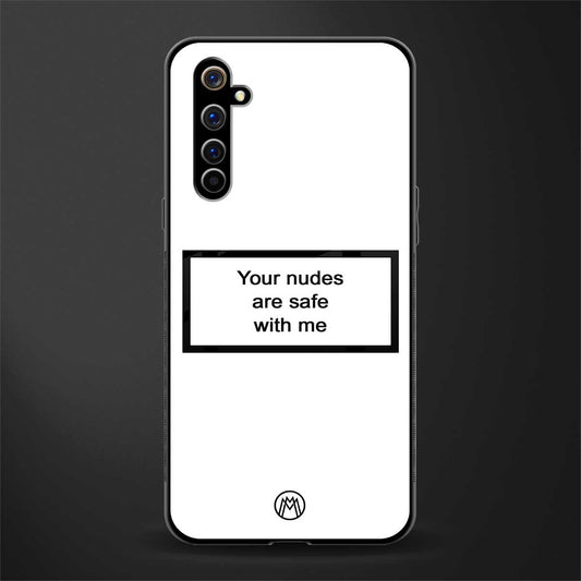 your nudes are safe with me white glass case for realme x50 pro image