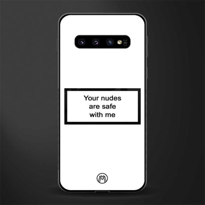 your nudes are safe with me white glass case for samsung galaxy s10 plus image