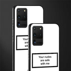 your nudes are safe with me white glass case for samsung galaxy s20 ultra image-2