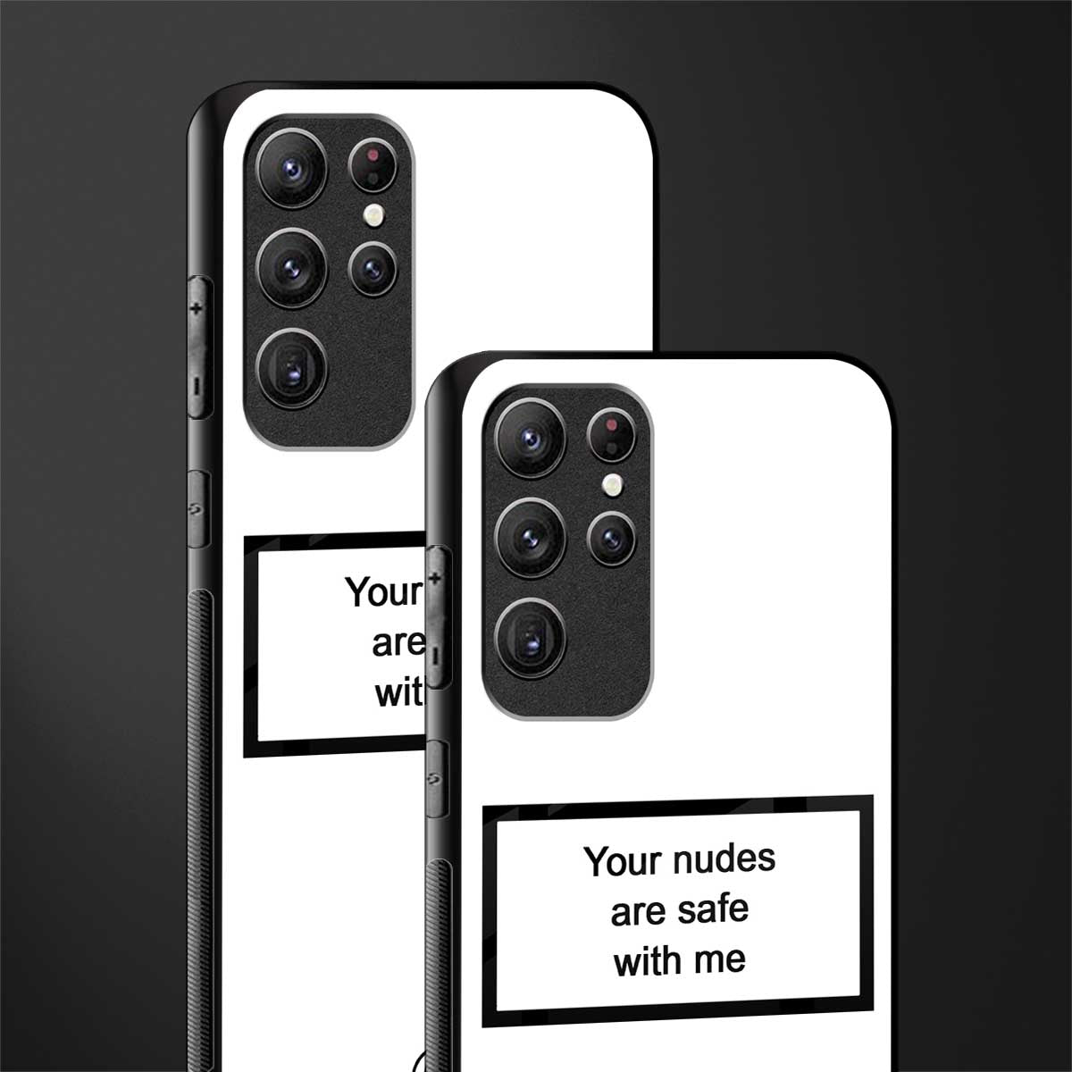 your nudes are safe with me white glass case for samsung galaxy s22 ultra 5g image-2