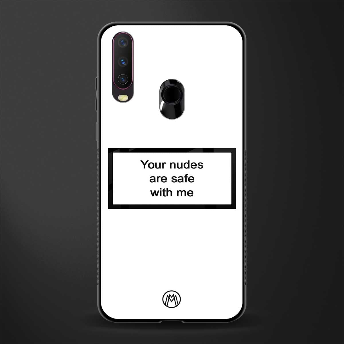your nudes are safe with me white glass case for vivo y17 image