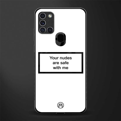 your nudes are safe with me white glass case for samsung galaxy a21s image
