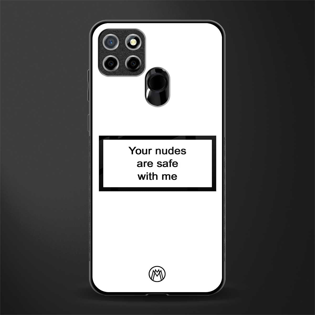 your nudes are safe with me white glass case for realme narzo 20 image