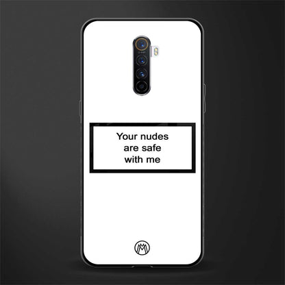 your nudes are safe with me white glass case for realme x2 pro image