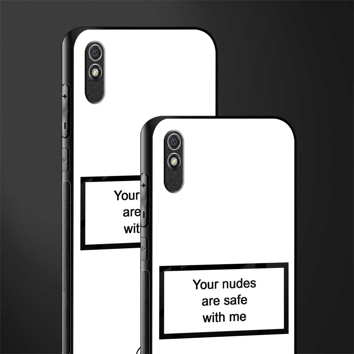your nudes are safe with me white glass case for redmi 9a image-2