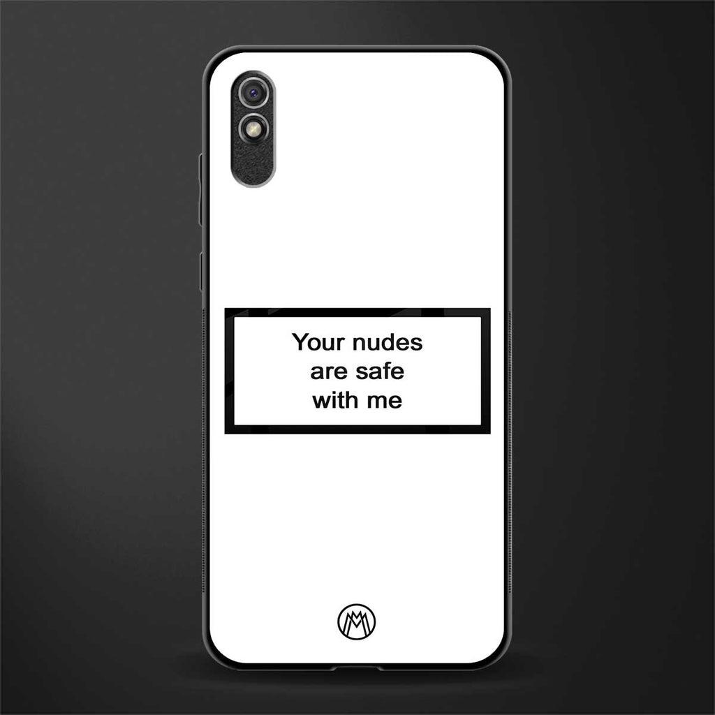 your nudes are safe with me white glass case for redmi 9a image