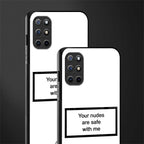 your nudes are safe with me white glass case for oneplus 8t image-2