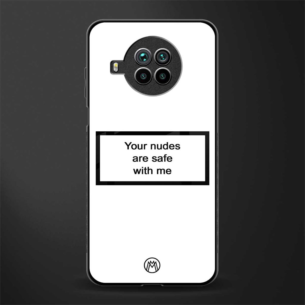 your nudes are safe with me white glass case for mi 10i image