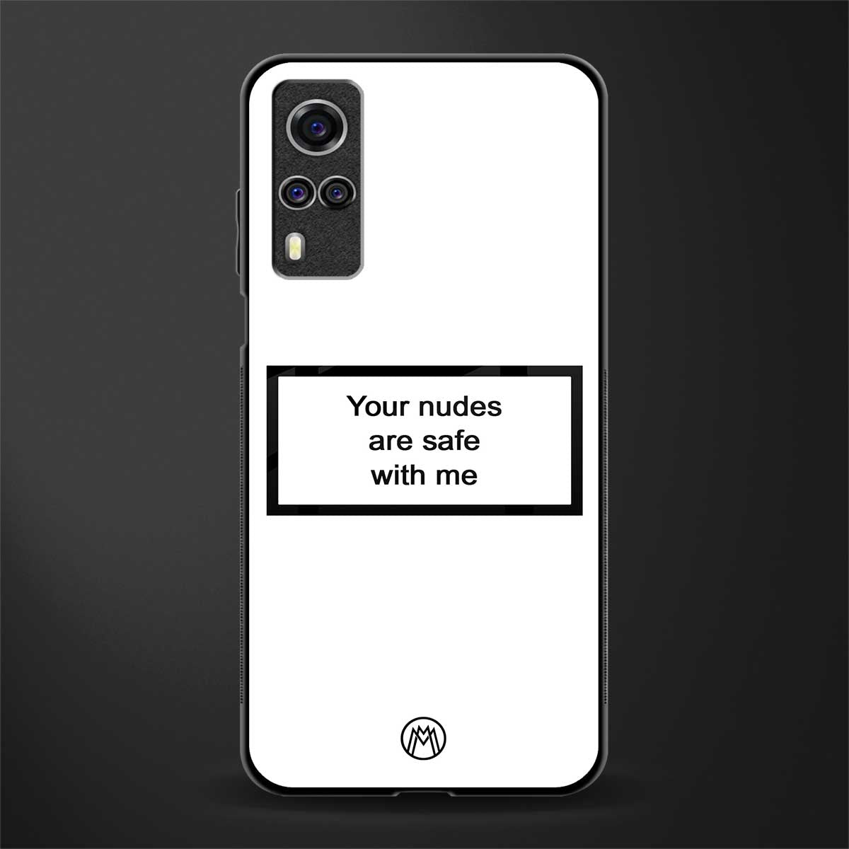 your nudes are safe with me white glass case for vivo y51 image