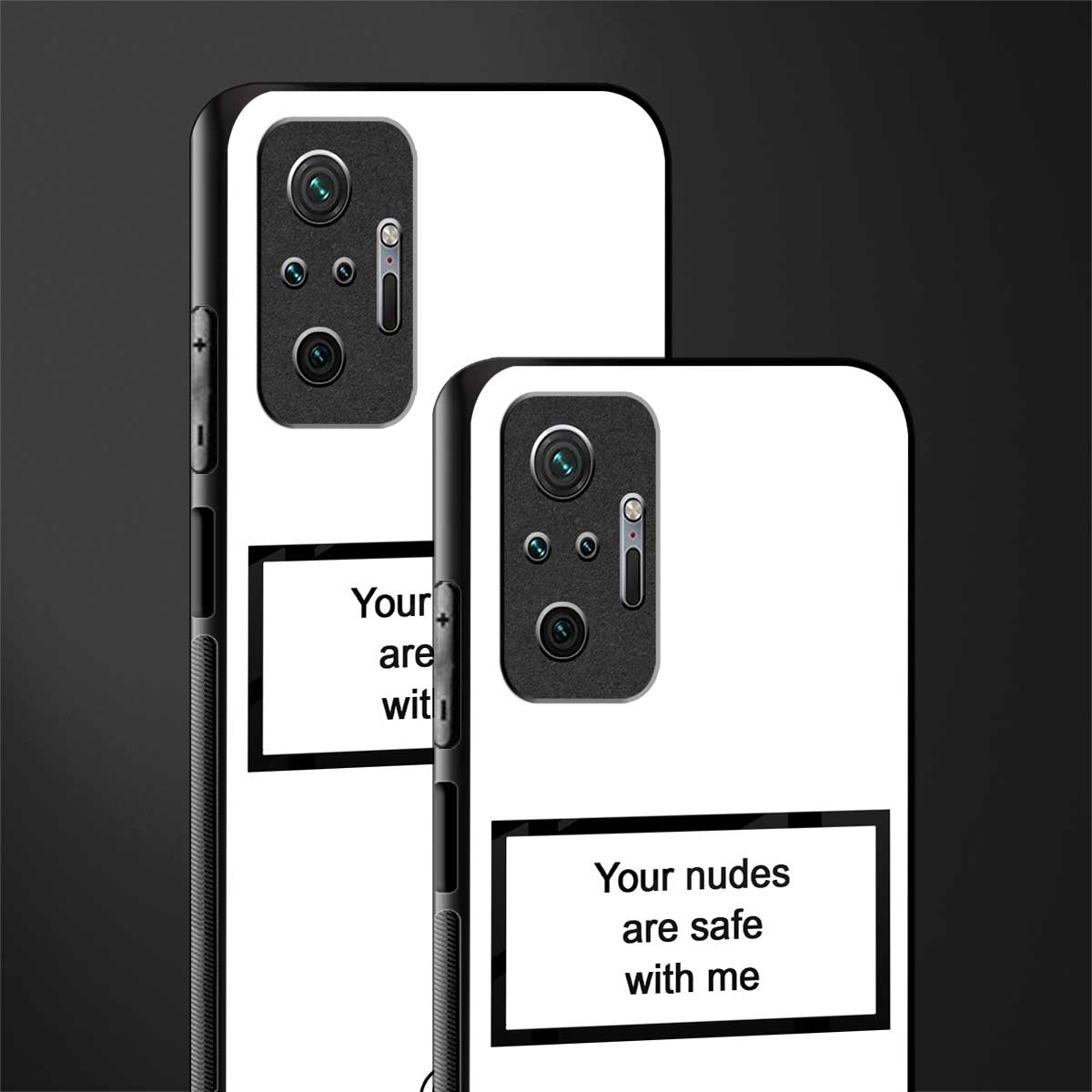 your nudes are safe with me white glass case for redmi note 10 pro image-2