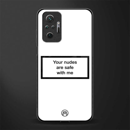 your nudes are safe with me white glass case for redmi note 10 pro image