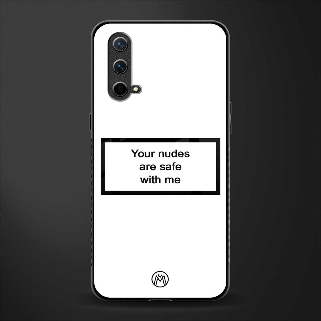your nudes are safe with me white glass case for oneplus nord ce 5g image