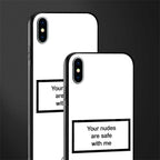 your nudes are safe with me white glass case for iphone xs max image-2