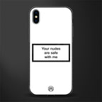 your nudes are safe with me white glass case for iphone xs max image