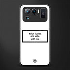 your nudes are safe with me white glass case for mi 11 ultra 5g image