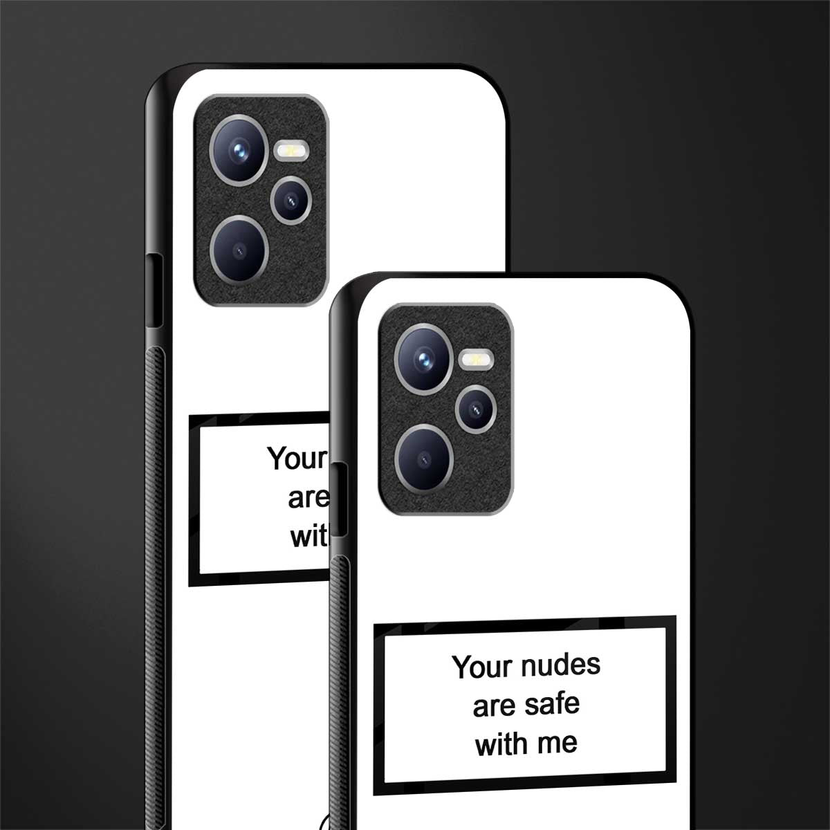 your nudes are safe with me white glass case for realme c35 image-2