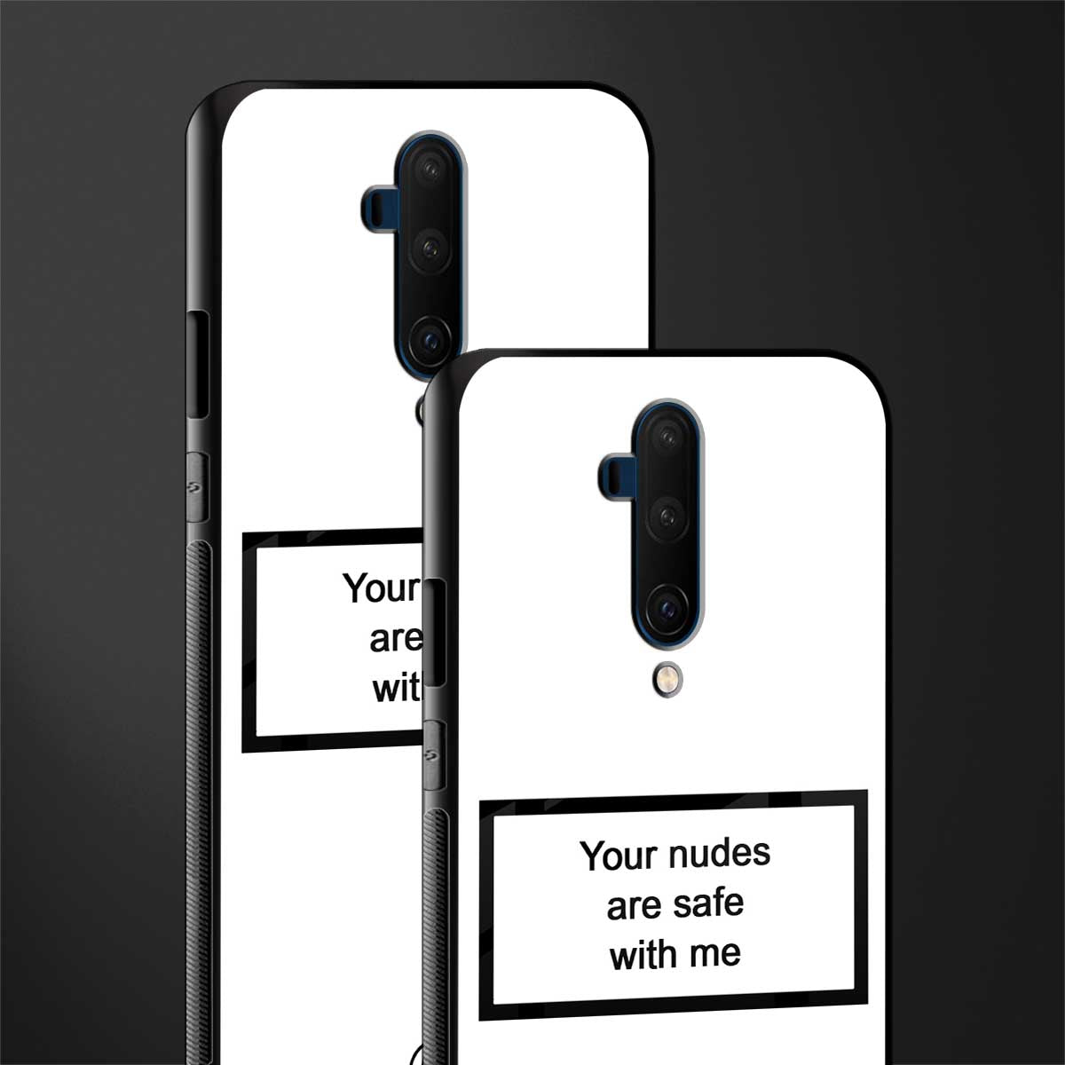 your nudes are safe with me white glass case for oneplus 7t pro image-2