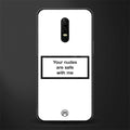 your nudes are safe with me white glass case for oneplus 6 image