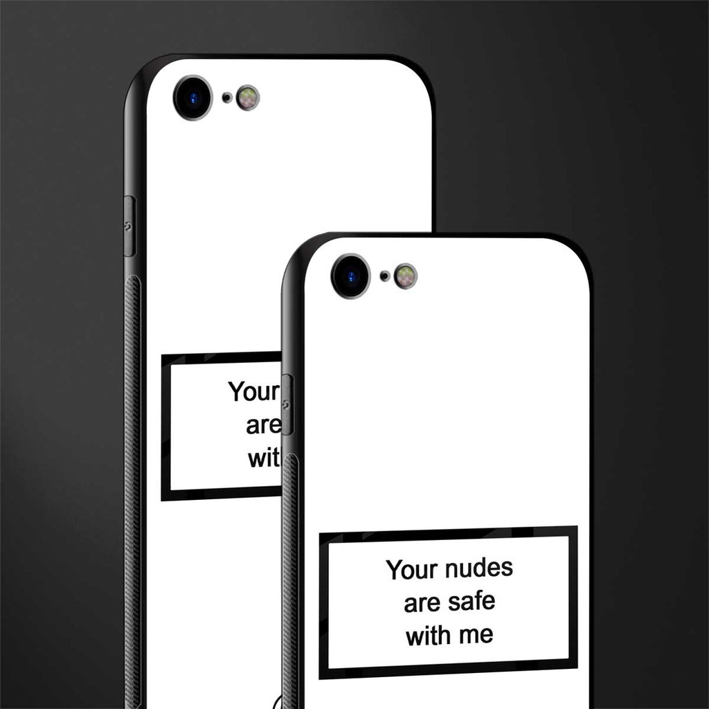 your nudes are safe with me white glass case for iphone 7 image-2