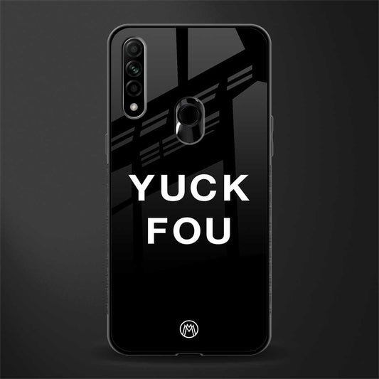 yuck fou glass case for oppo a31 image