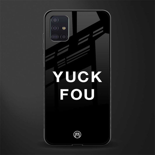 yuck fou glass case for samsung galaxy a71 image