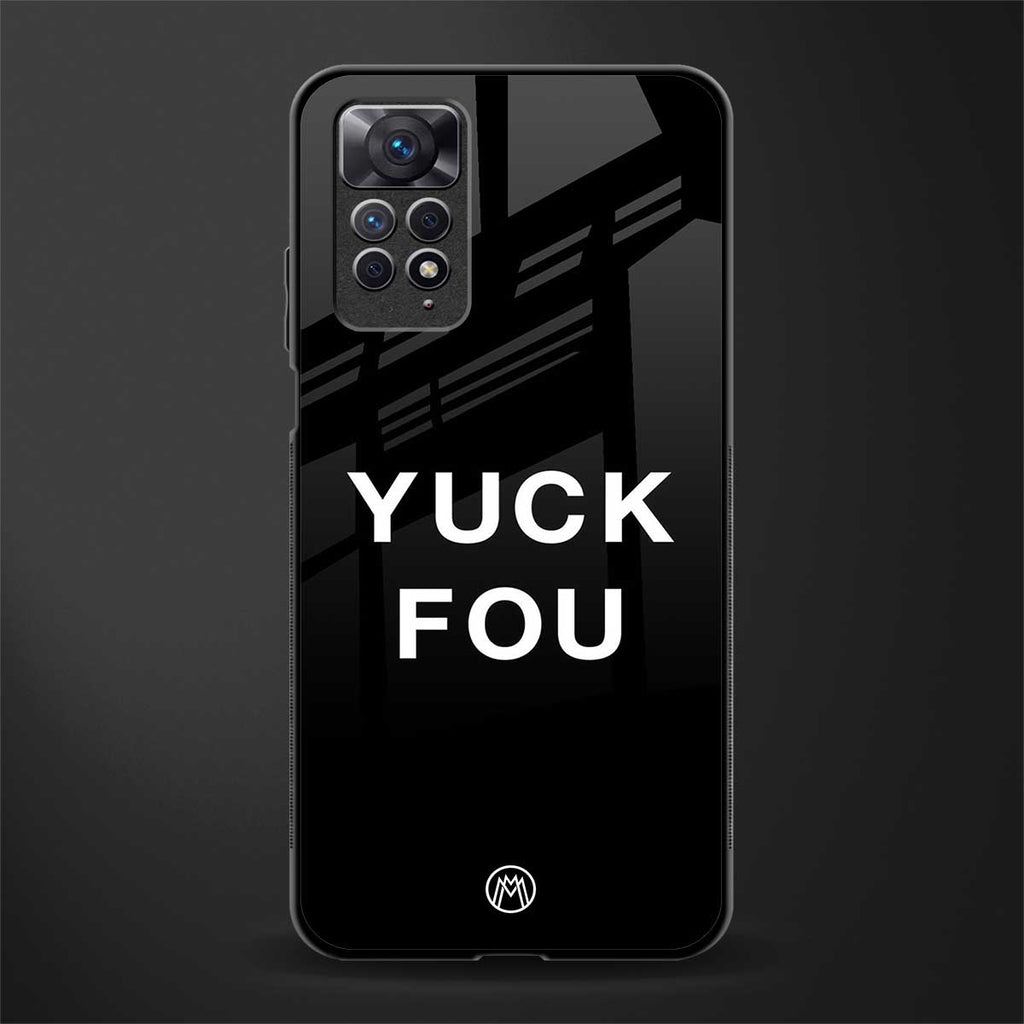 yuck fou glass case for redmi note 11s image