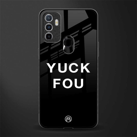 yuck fou glass case for oppo a53 image