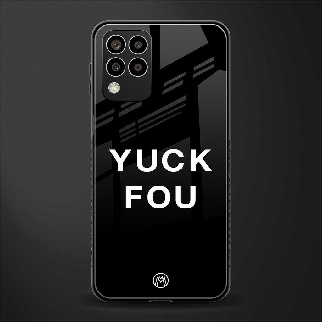 yuck fou back phone cover | glass case for samsung galaxy m33 5g