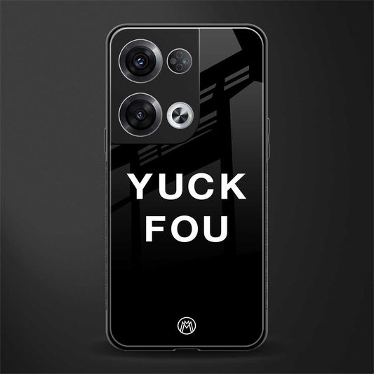 yuck fou back phone cover | glass case for oppo reno 8