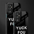yuck fou back phone cover | glass case for samsung galaxy f23 5g