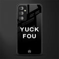 yuck fou back phone cover | glass case for samsung galaxy f23 5g