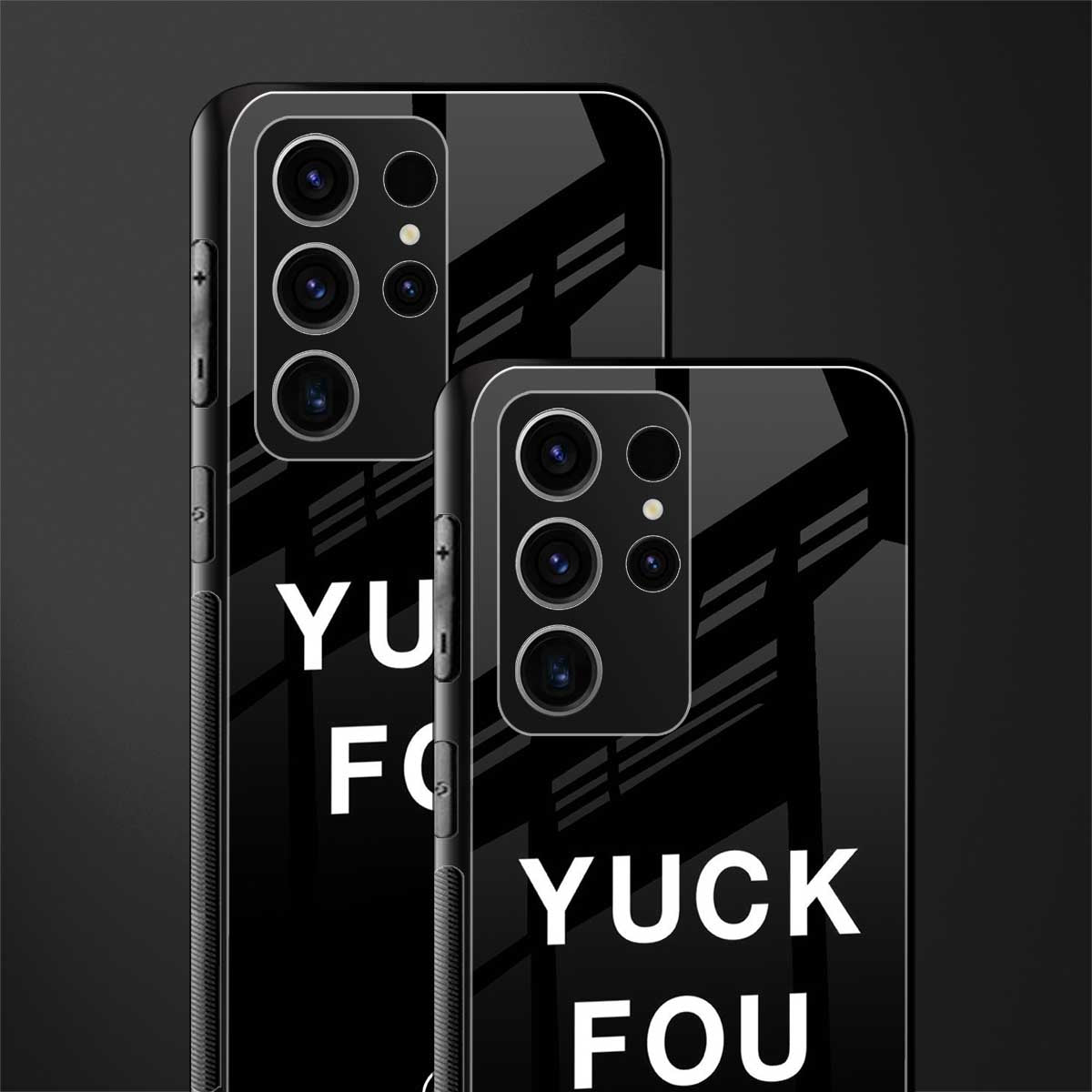 Yuck-Fou-Glass-Case for phone case | glass case for samsung galaxy s23 ultra