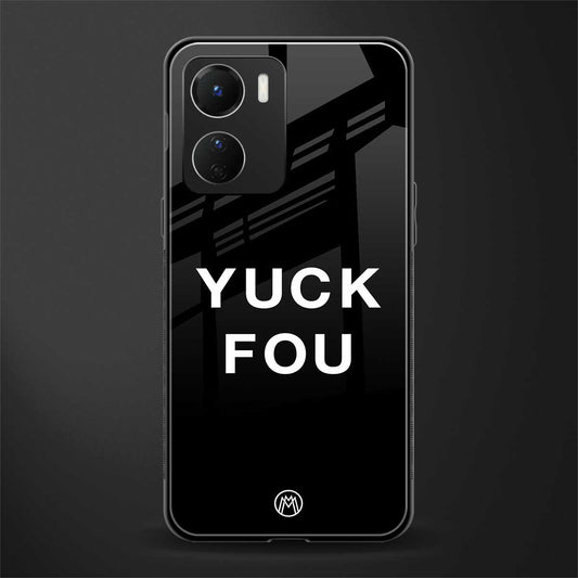 yuck fou back phone cover | glass case for vivo y16