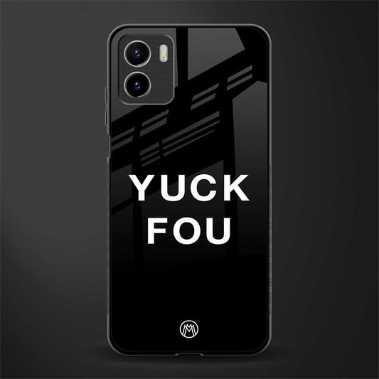 yuck fou back phone cover | glass case for vivo y15c