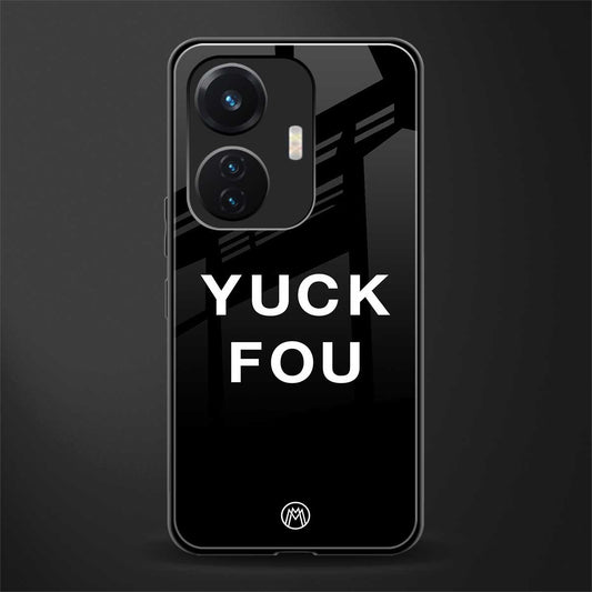 yuck fou back phone cover | glass case for vivo t1 44w 4g