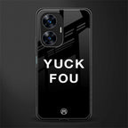 yuck fou back phone cover | glass case for realme c55