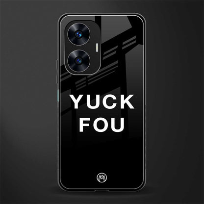yuck fou back phone cover | glass case for realme c55