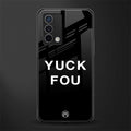 yuck fou back phone cover | glass case for oppo a74 4g